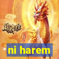 ni harem